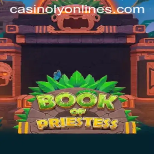 Exploring 'BookOfPriestess': A Deep Dive Into the Latest Casinoly Sensation