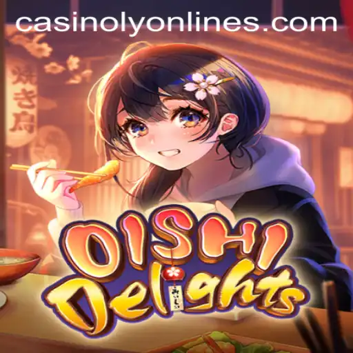 Exploring OishiDelights: An Engaging Adventure in Casinoly
