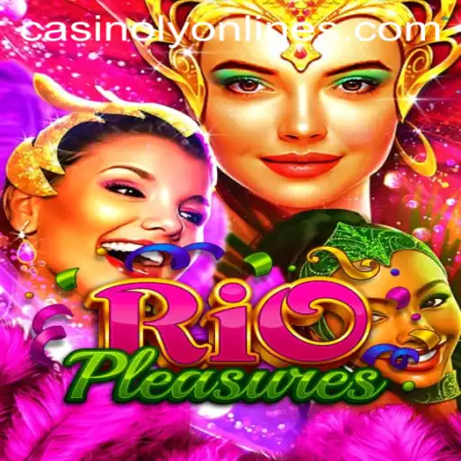 Exploring the Exciting World of RioPleasures: A Fresh Perspective on Casinoly