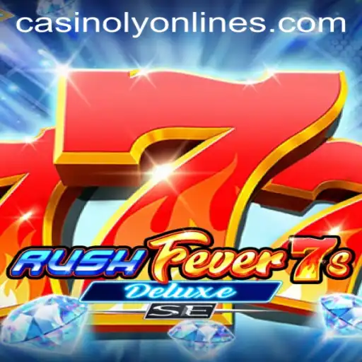 Discover the Thrilling World of RushFever7sDeluxeSE at Casinoly