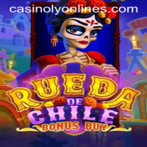 Exploring the Exciting World of RuedaDeChileBonusBuy at Casinoly